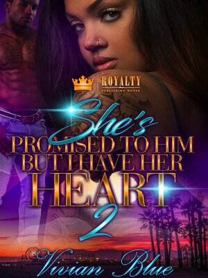 cover image of She's Promised to Him, But I Have Her Heart 2